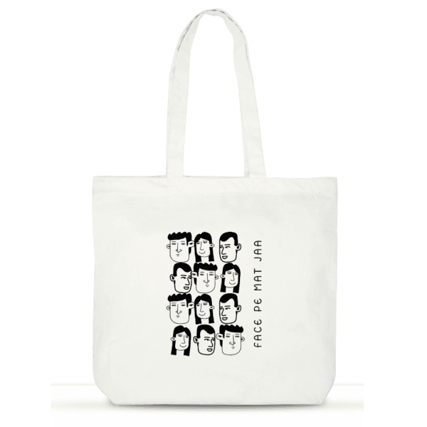 Face Pe Mat Jaa Tote Bag | Quirky Cotton Tote for Women | Laptop Tote with Pockets