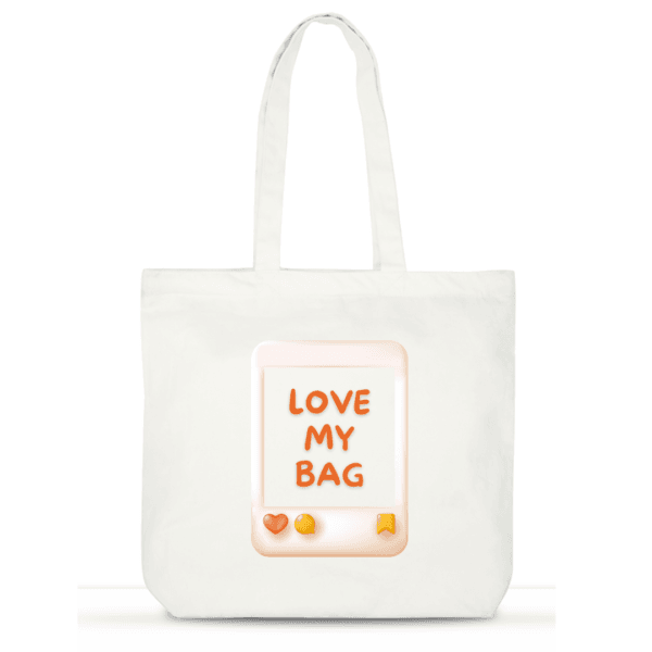 Love My Bag Tote | Trendy Cotton Tote for Women