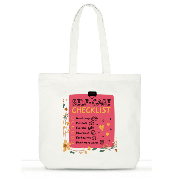 Self Care Checklist - Cotton Tote Bag for Women with Laptop Compartment